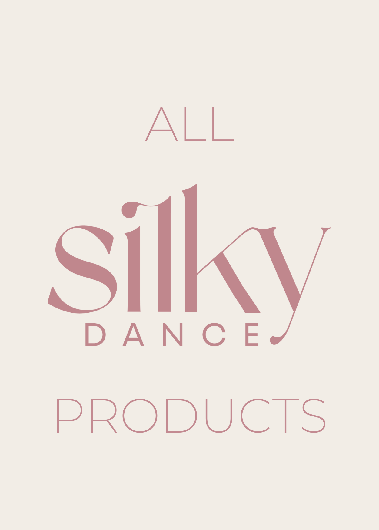 All Silky Dance Products